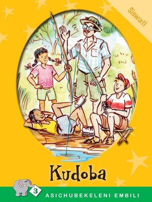 cover image of Asichubekeleni Embili: Level 3 Book 1: Kudoba
